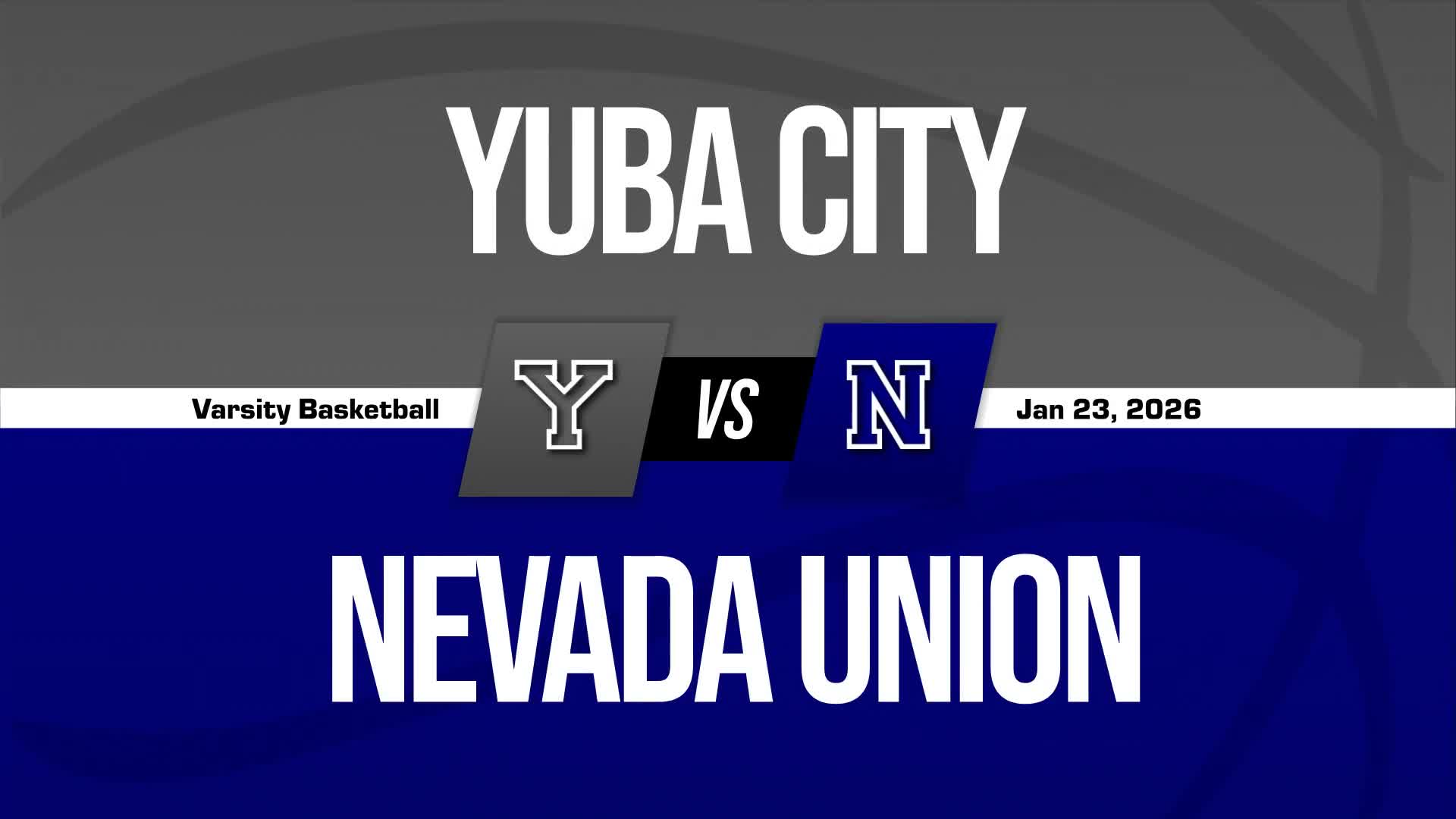 Basketball Recap: Yuba City Comes Up Short + How To Watch