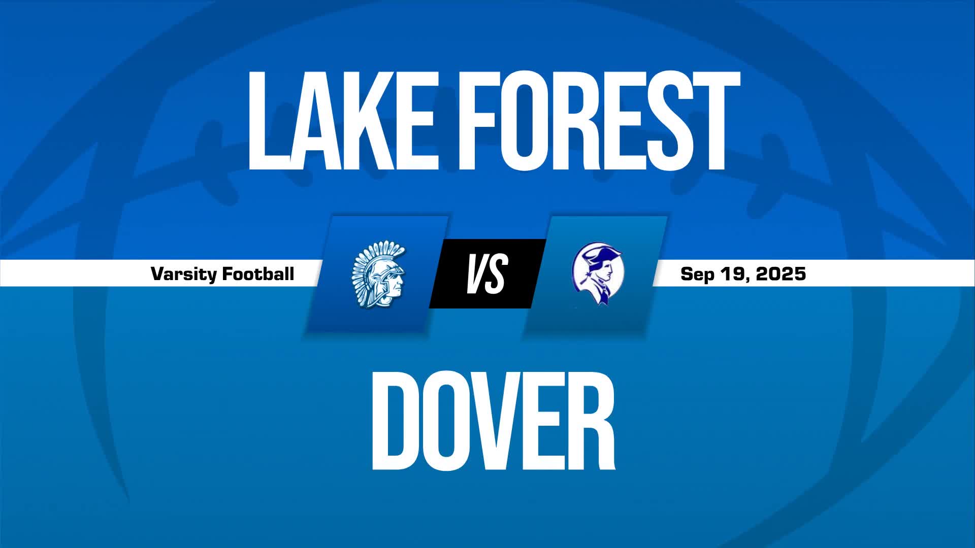 Football Game Preview: Lake Forest Spartans vs. Laurel Bulldogs + How To Watch