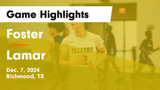 Basketball Game Preview: Lamar Texans vs. George Ranch Longhorns