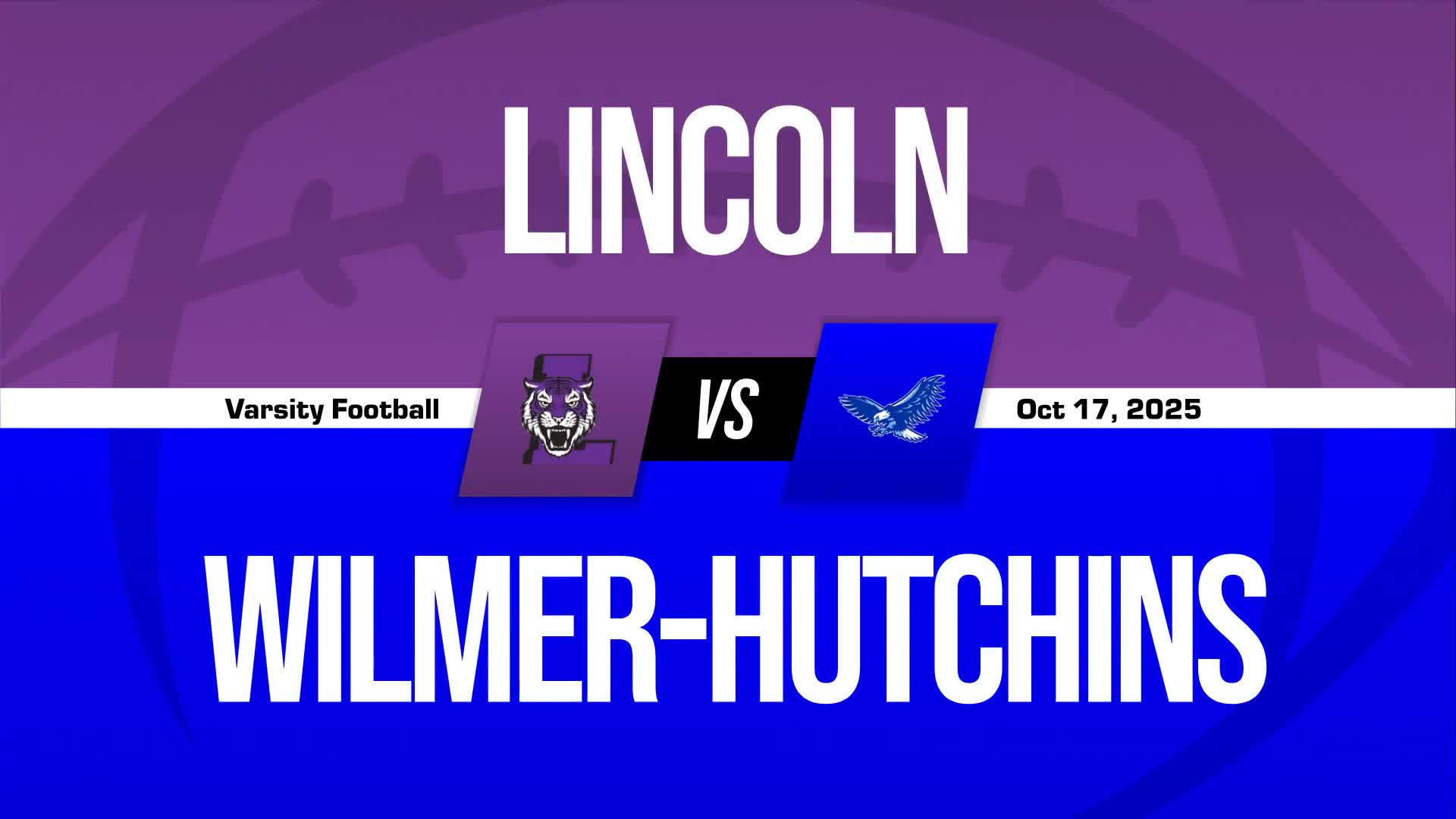 Football Recap: Lincoln Piles Up the Points Against North Dallas + How To Watch
