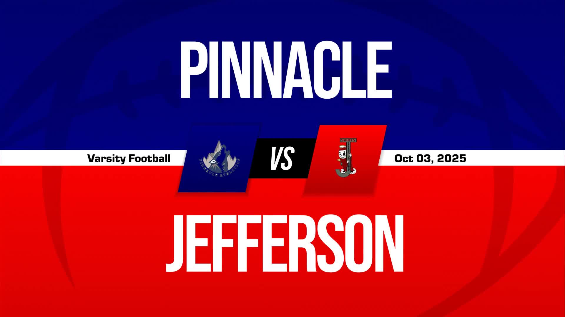 Football Recap: The Pinnacle Keeps Jefferson's Under Pressure + How To Watch