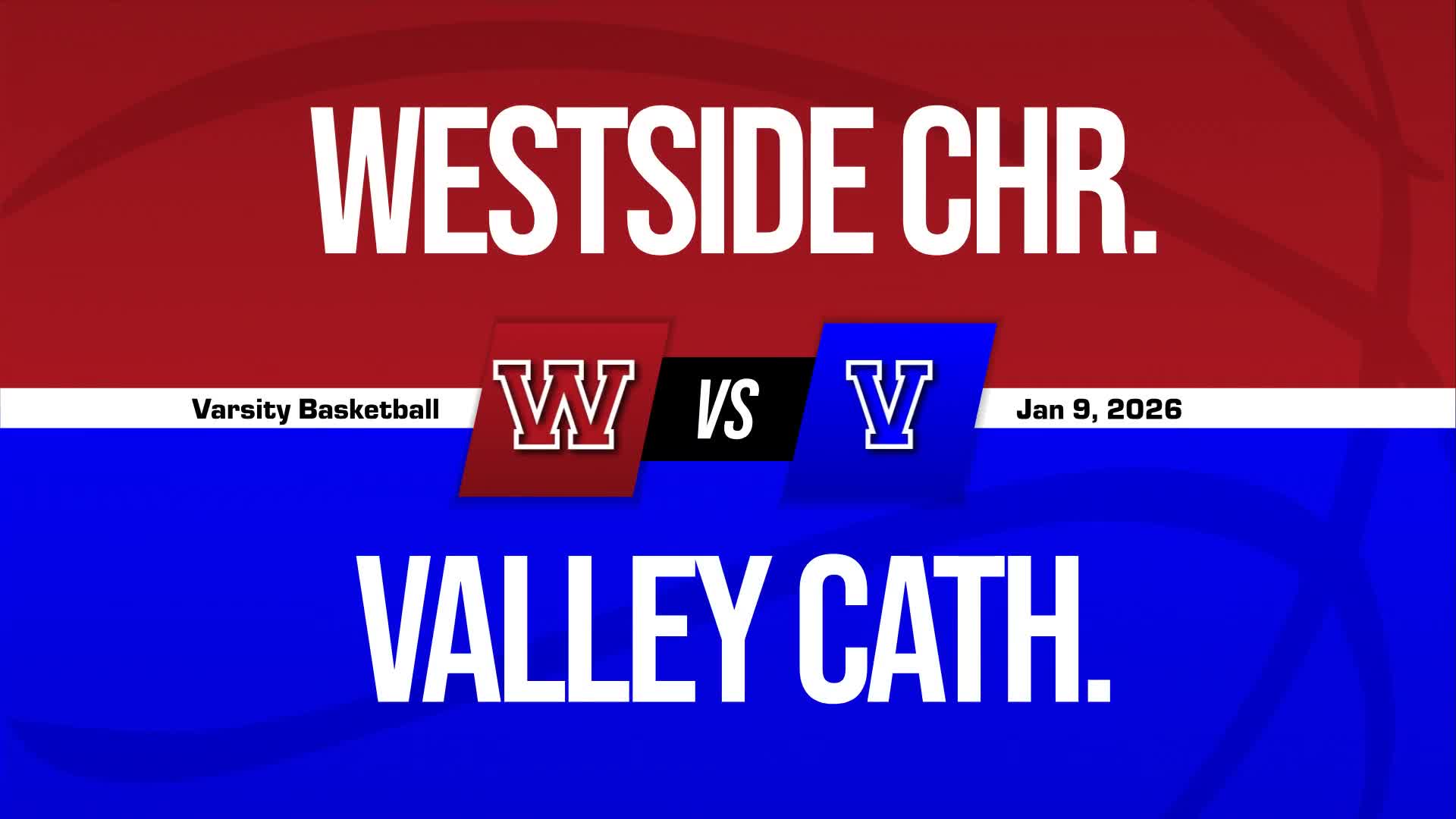 Basketball Recap: Valley Catholic Beats Westside Christian for T