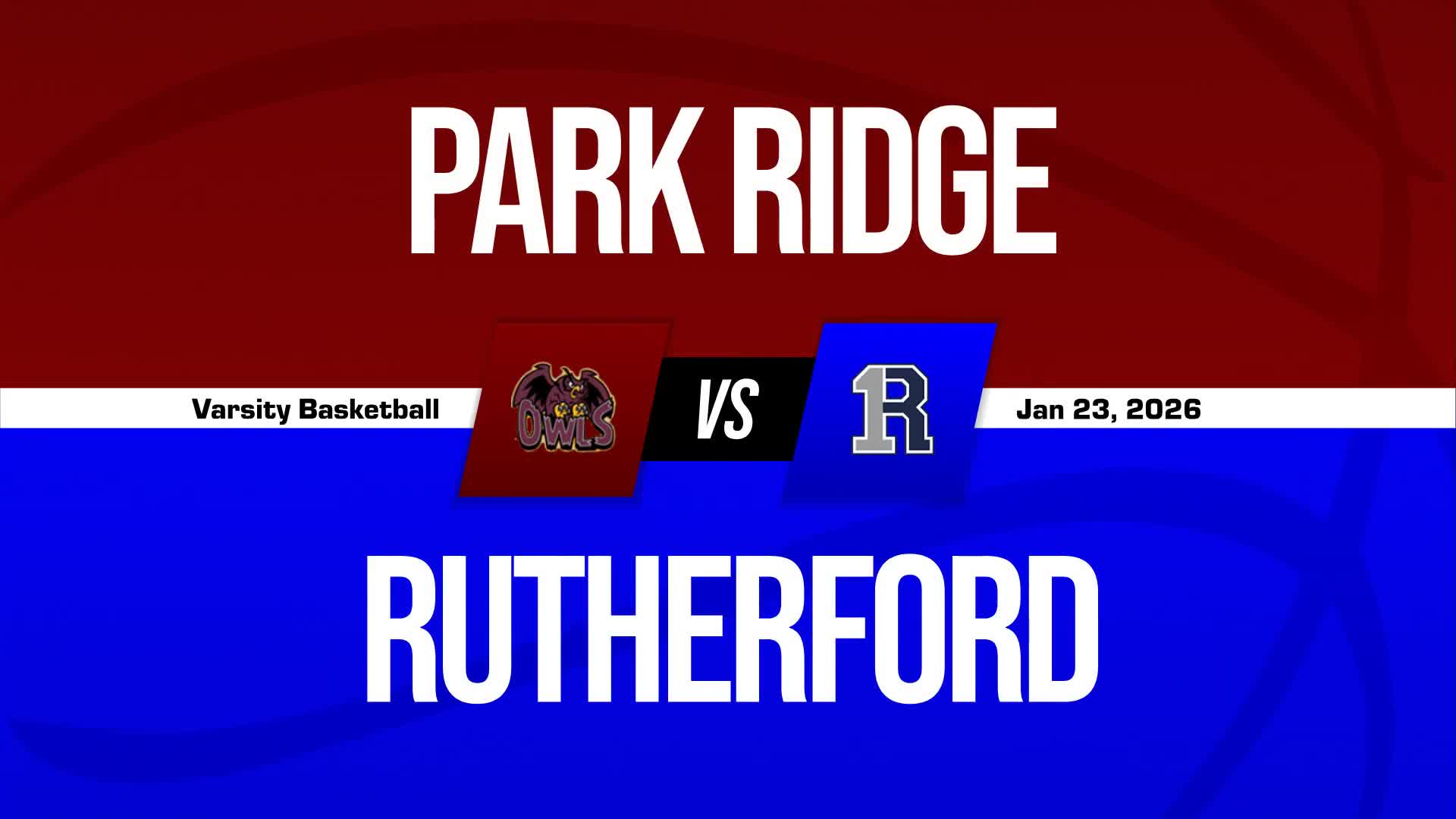 Basketball Recap: Rutherford Has No Trouble Against Park Ridge + How To Watch