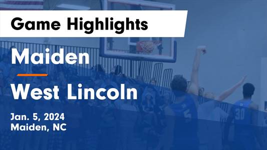 Maiden vs. West Lincoln