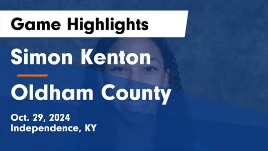 Volleyball Recap: Oldham County Comes Up Short in High-Profile  Match with Simon Kenton