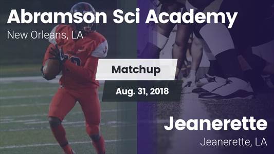 Football Game Recap: Jeanerette vs. Sci Academy