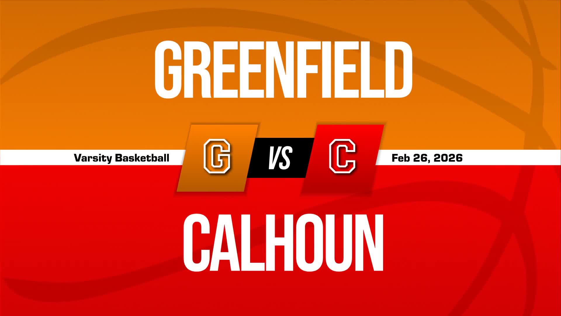 Basketball Recap: Calhoun Finds Playoff Glory Versus Greenfield/Northwestern + How To Watch