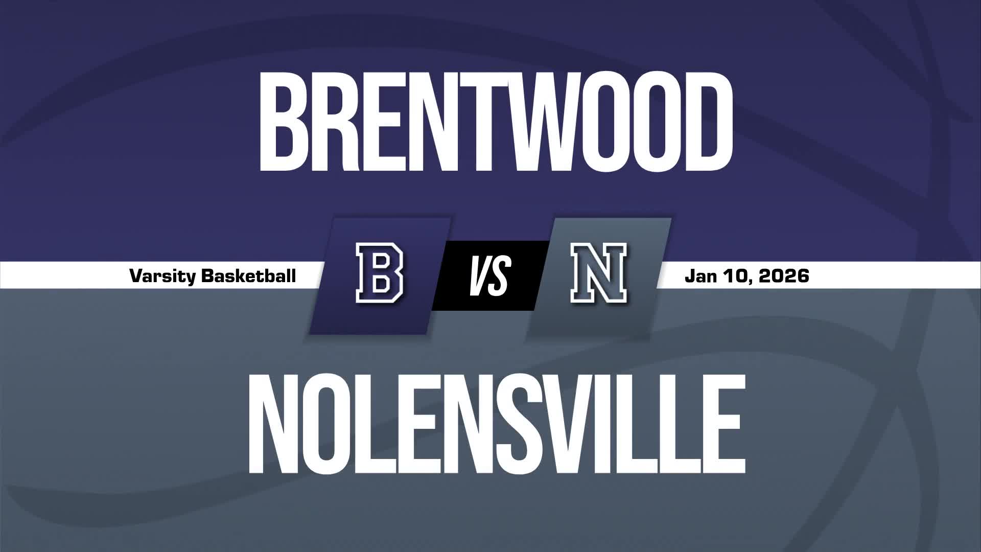 Basketball Recap: Brentwood's  Win  on Tuesday Extends Winning Streak to Six + How To Watch
