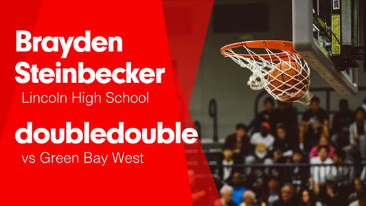 Brayden Steinbecker Game Report: @ Sheboygan North