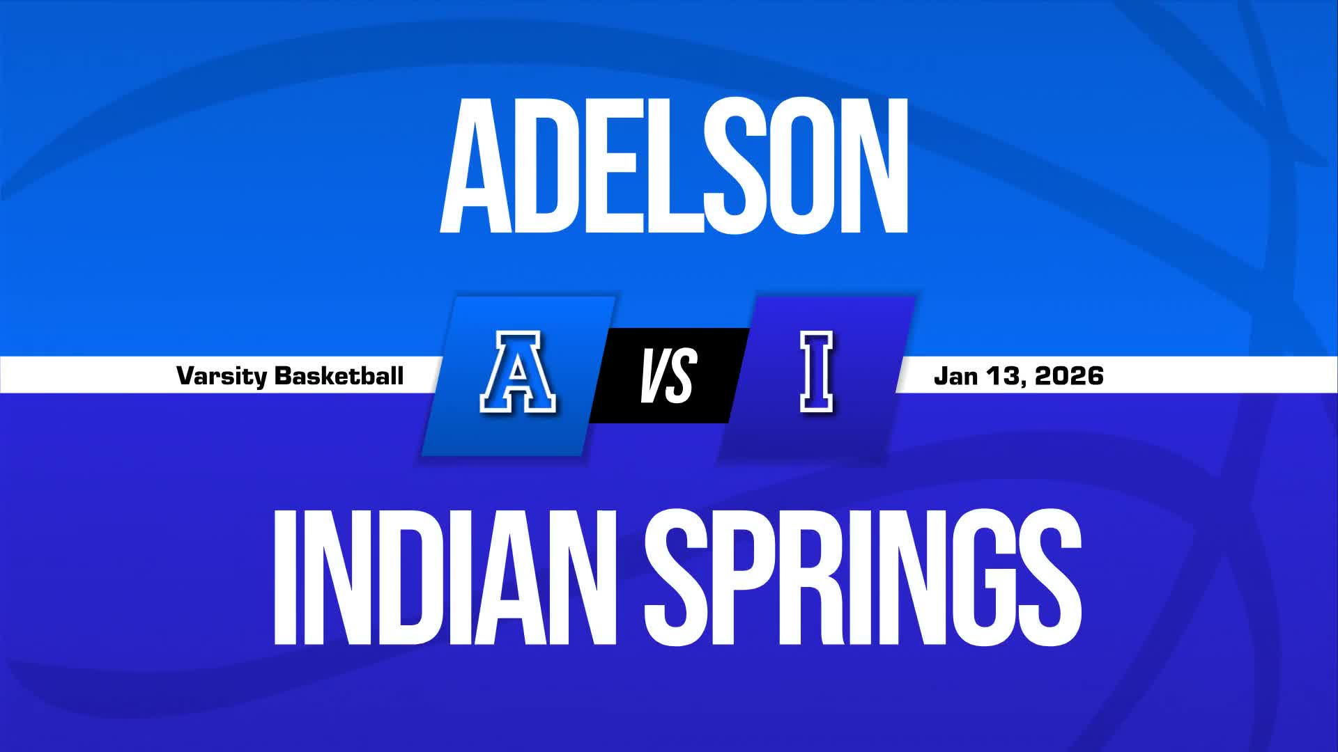 Basketball Recap: Adelson Comes Up Short + How To Watch