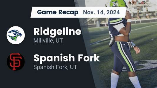 Football Recap: Spanish Fork Finds Playoff Glory Versus Ridgeline