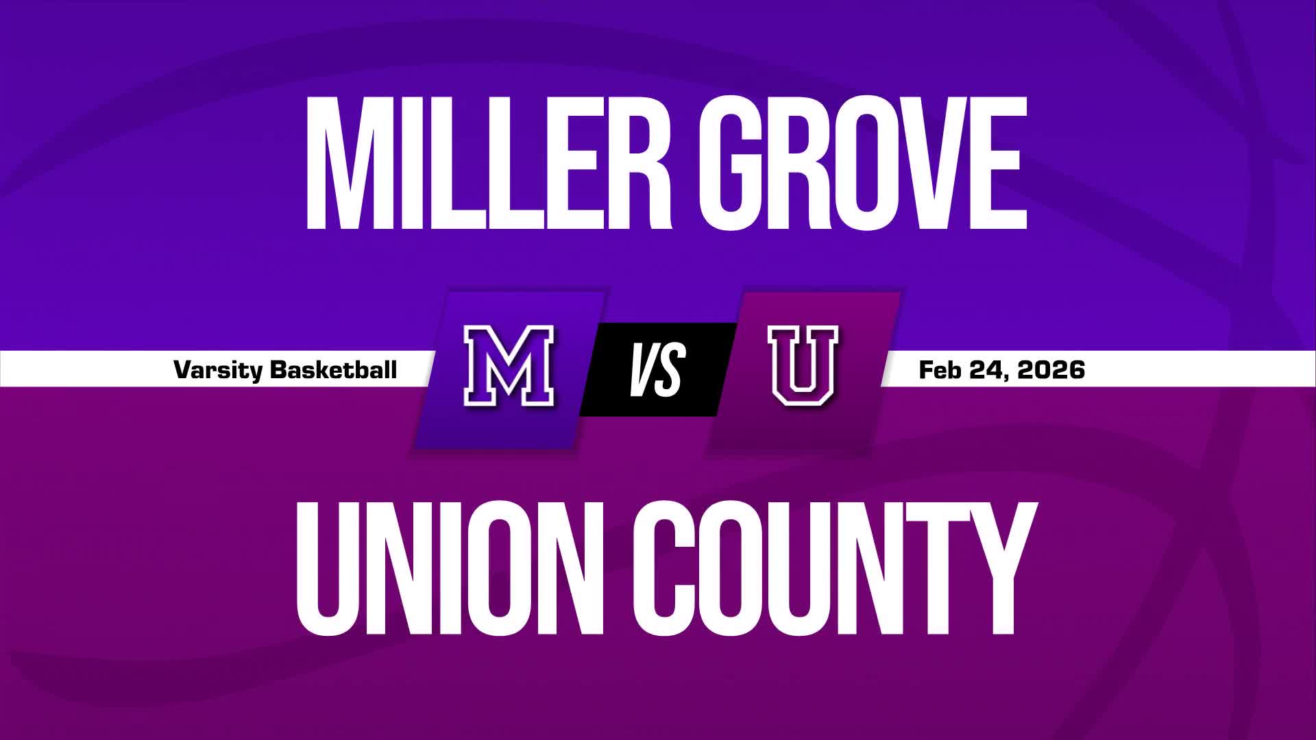 Basketball Recap: Union County Finds Playoff Glory Versus Miller Grove + How To Watch