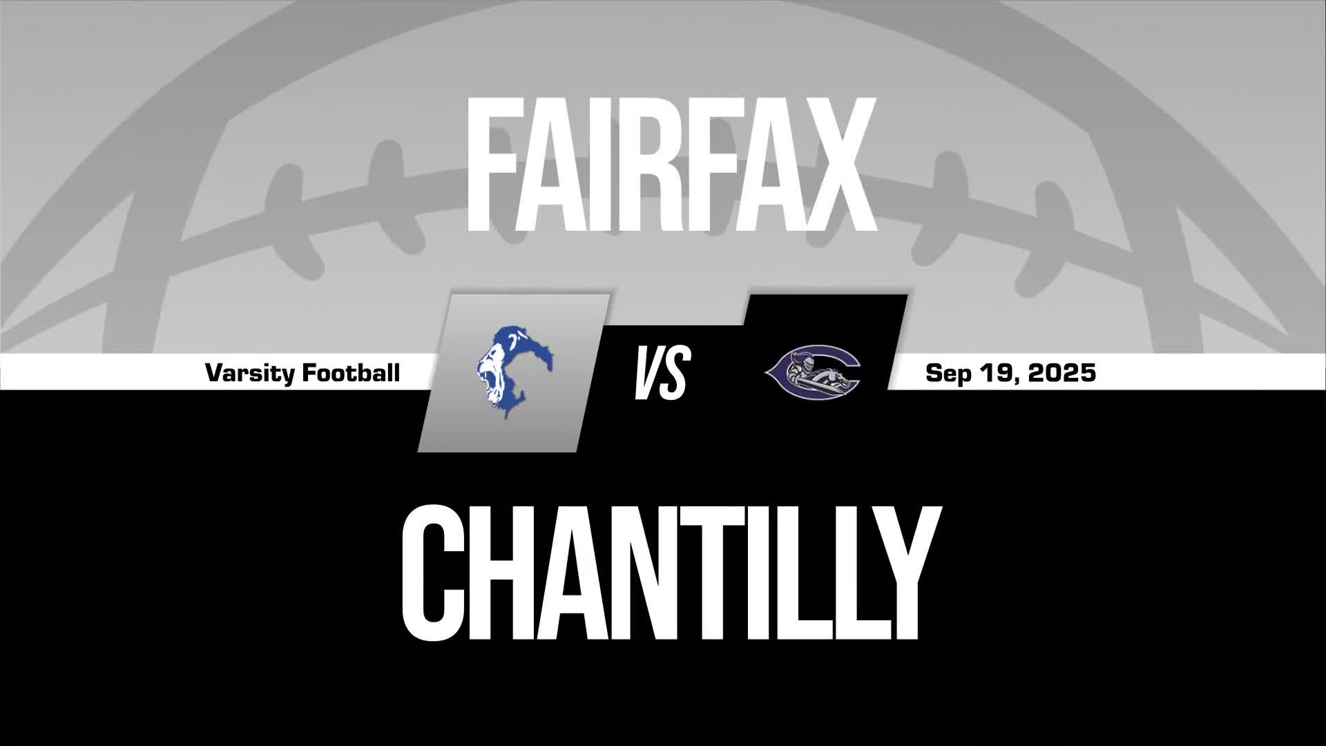 Football Recap: Chantilly's Undefeated Season over After Four Ga