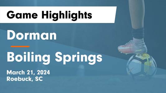 Soccer Game Preview: Dorman Plays at Home
