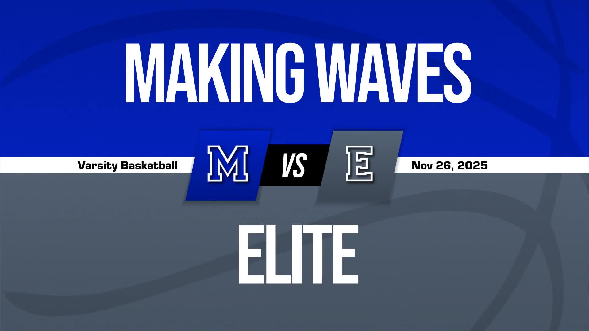 Basketball Recap: Making Waves Academy Takes a Loss + How To Watch