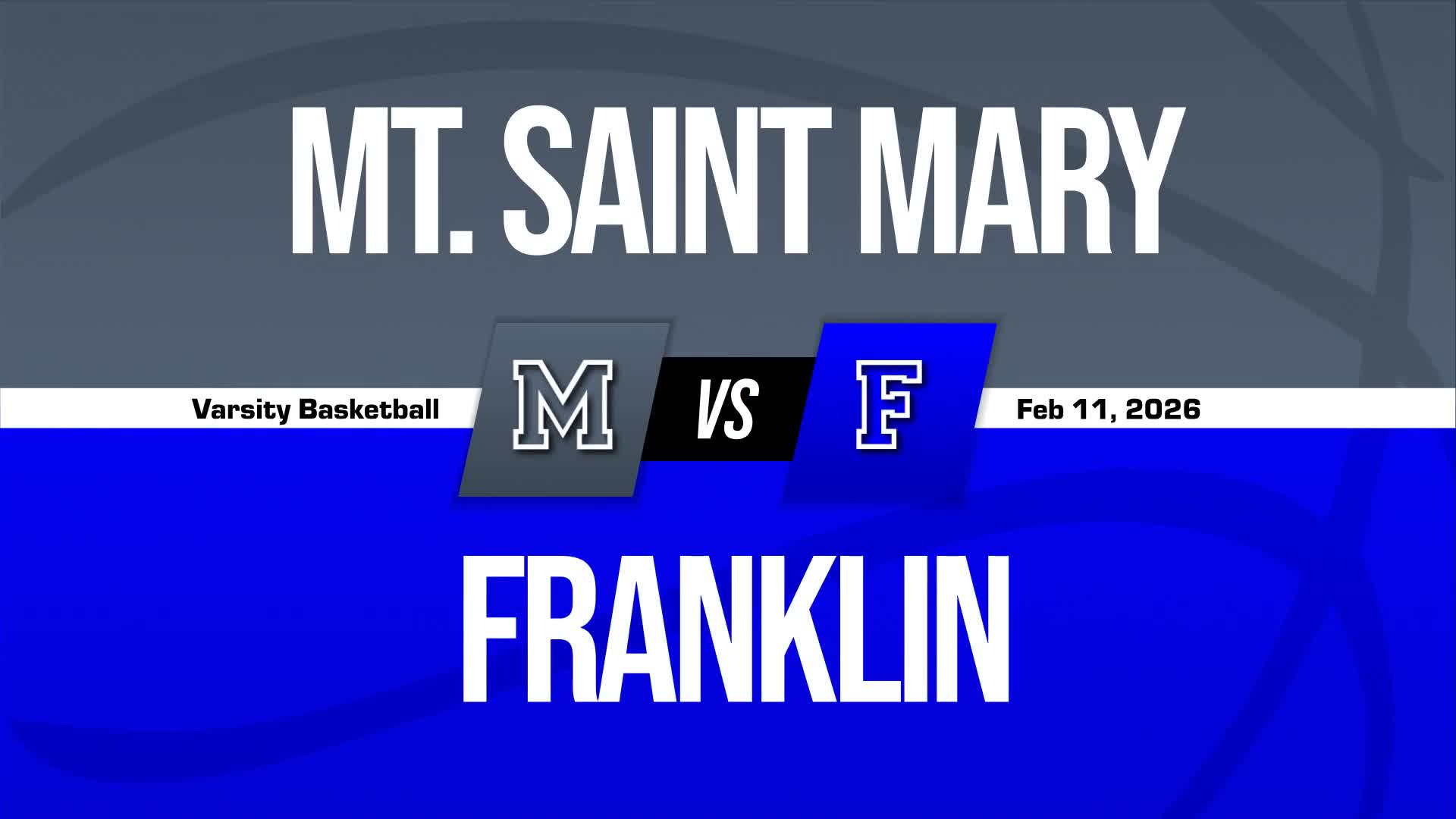 Basketball Recap: Franklin Skates Past Mount St. Mary Academy with Ease + How To Watch