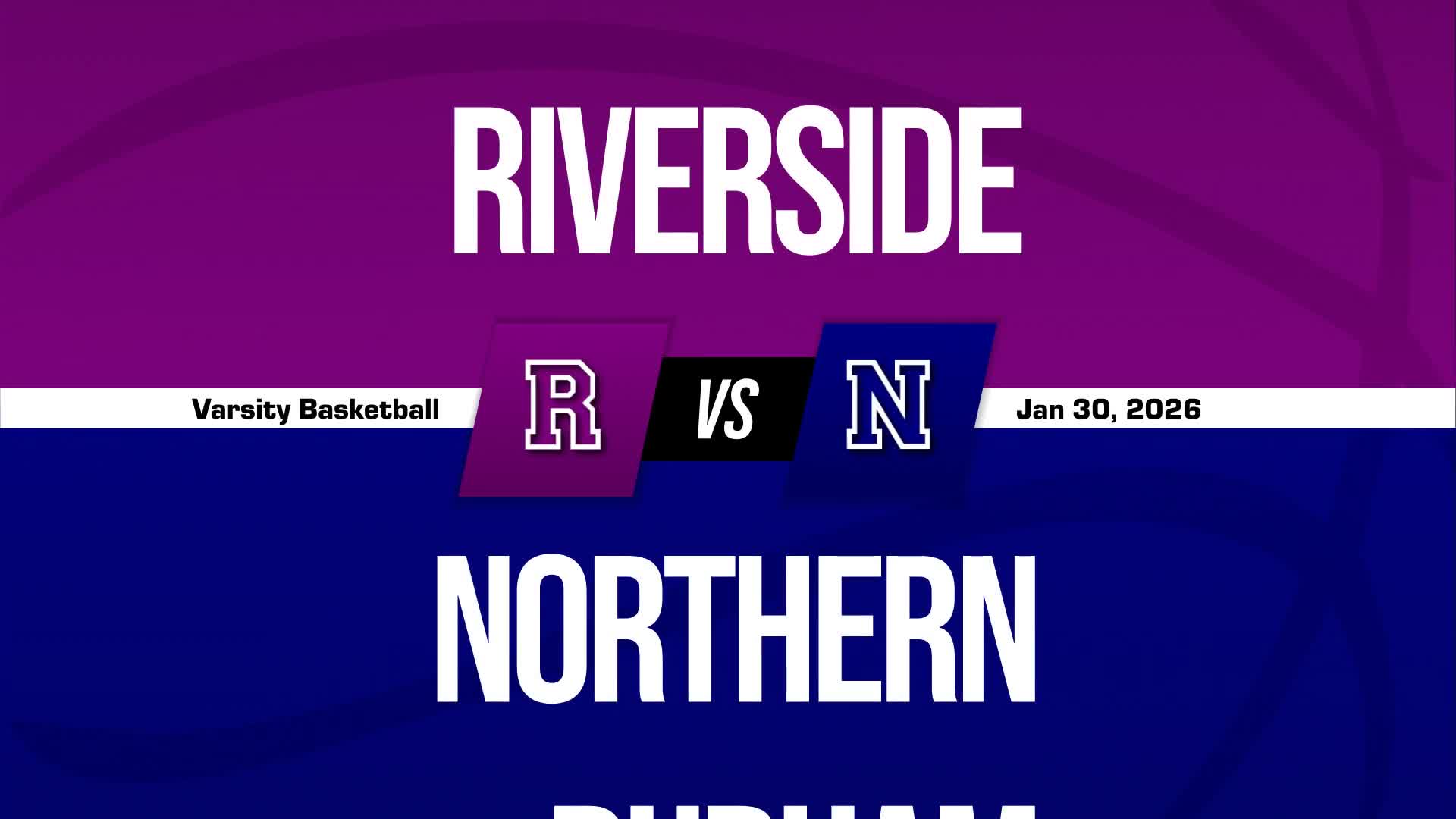 Basketball Recap: Riverside-Durham's Loss Ends Six-Game Winning Streak at Home + How To Watch