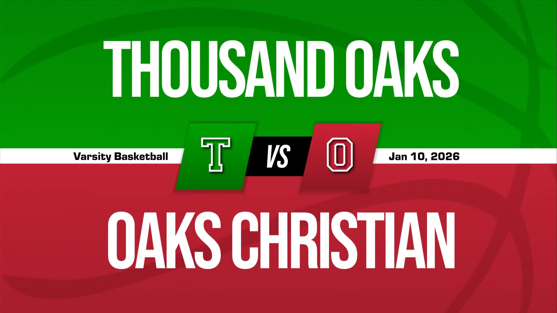 Basketball Recap: Oaks Christian Comes Up Short + How To Watch