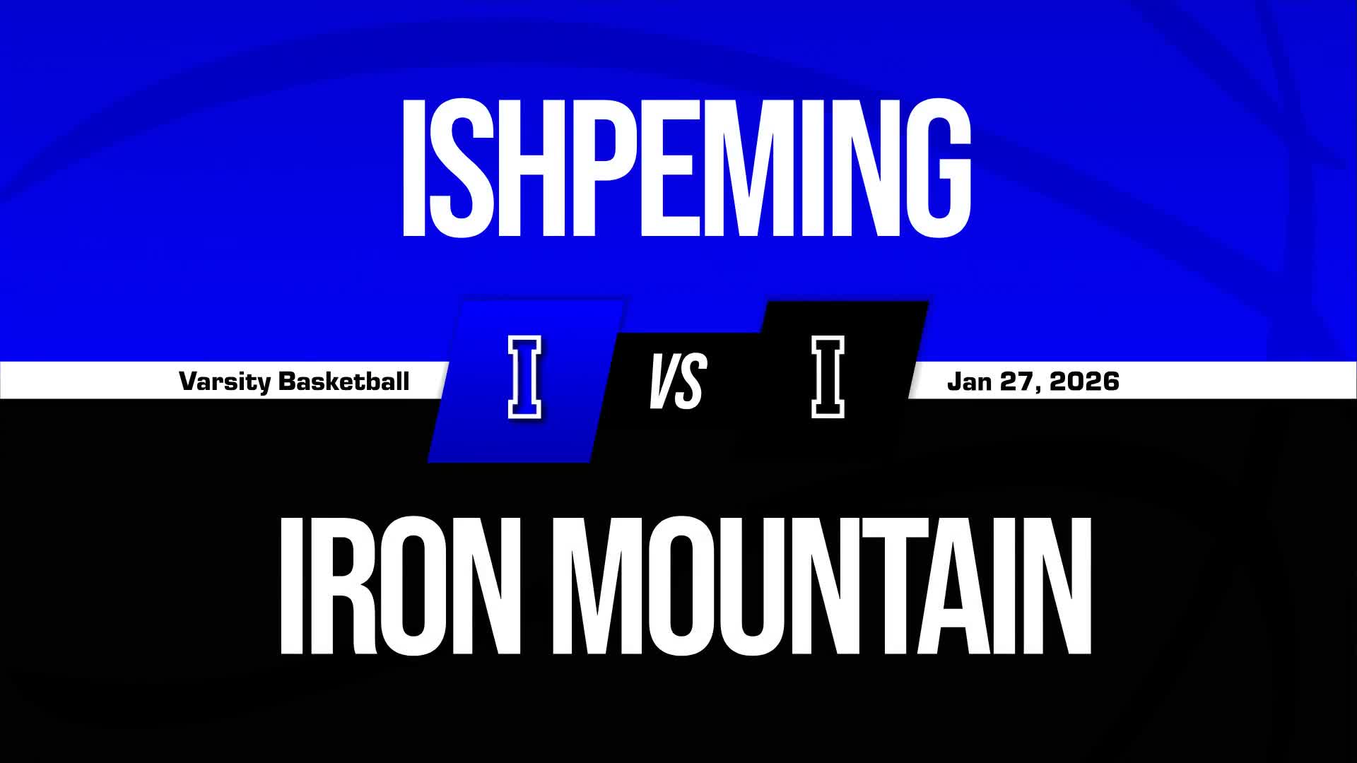 Basketball Recap: Ishpeming Skates Past Iron Mountain with Ease + How To Watch