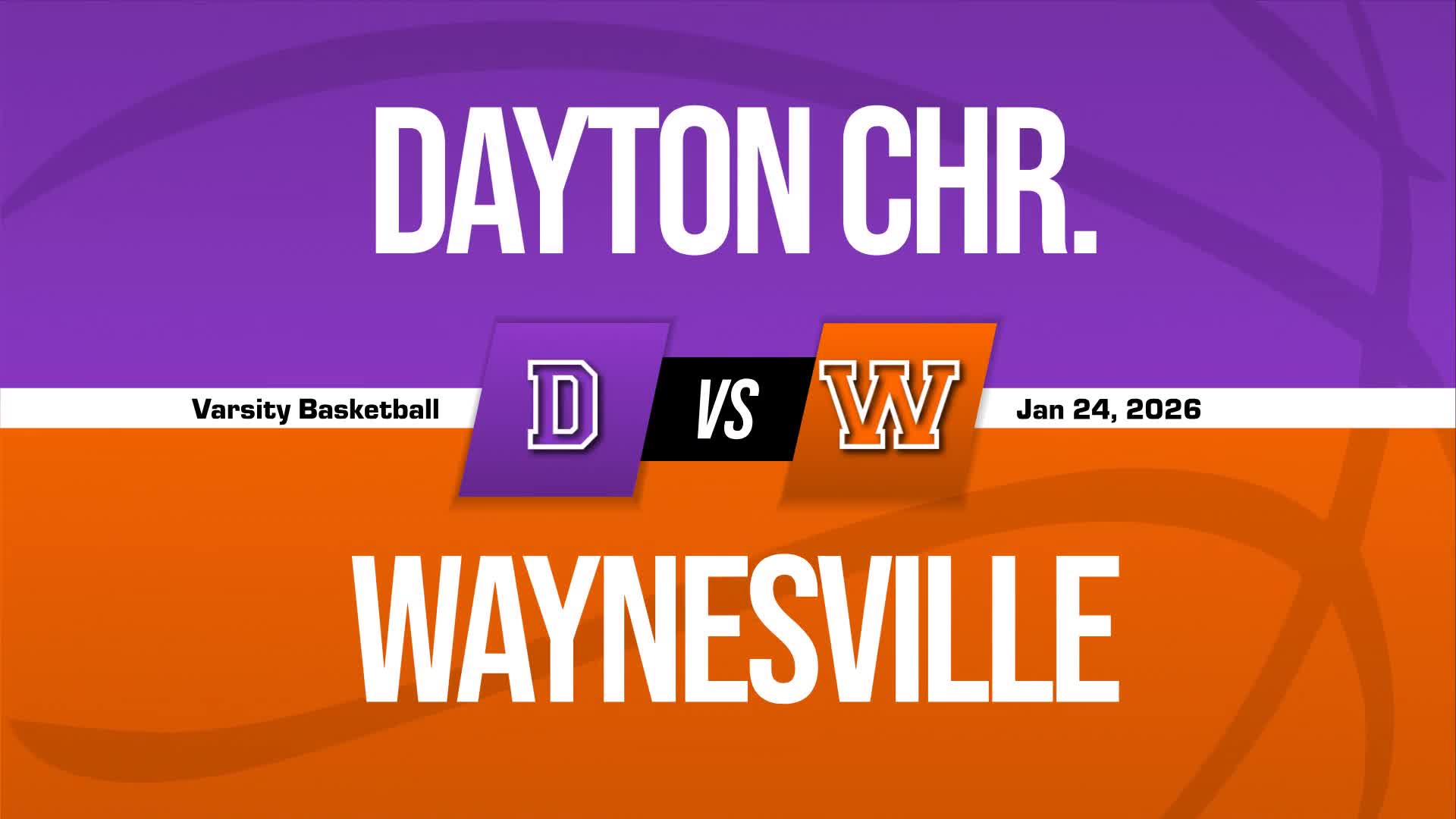 Basketball Recap: Dayton Christian Takes a Loss + How To Watch
