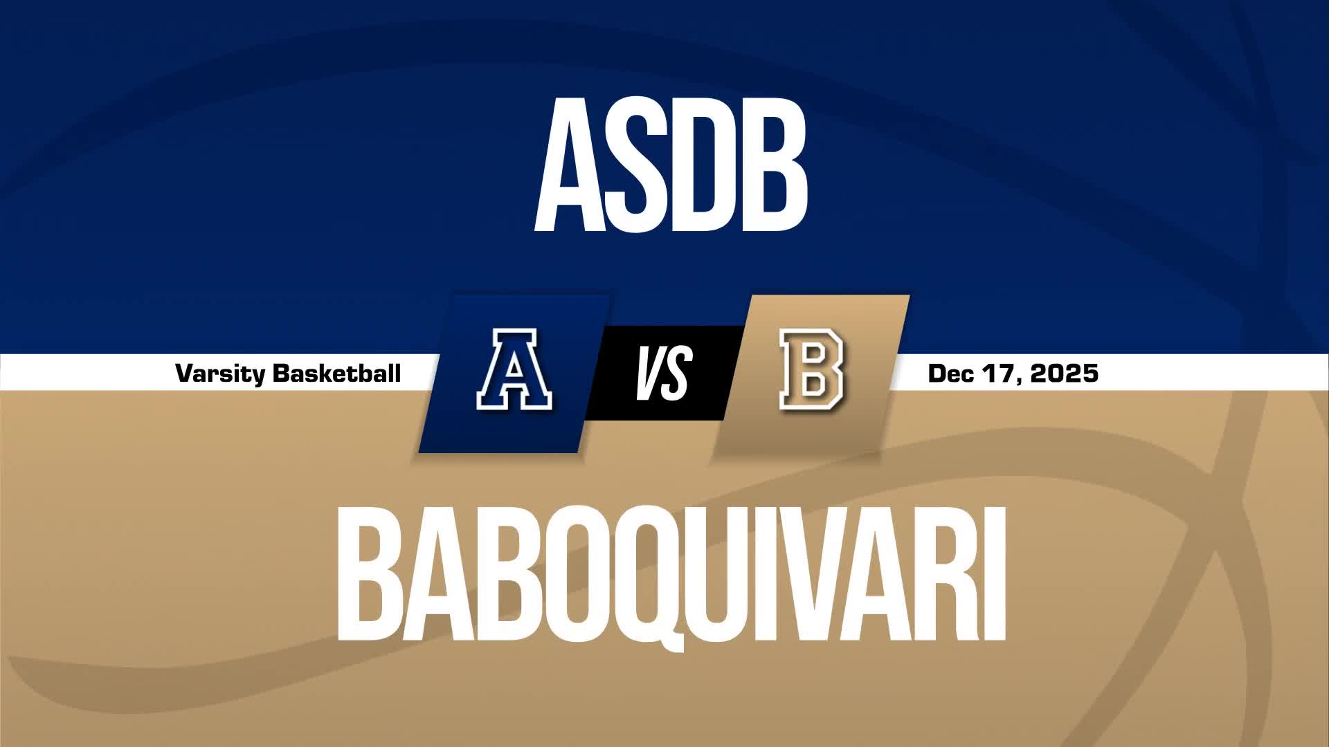 Basketball Recap: Baboquivari Skates Past Arizona School for the Deaf & Blind with Ease + How To Watch