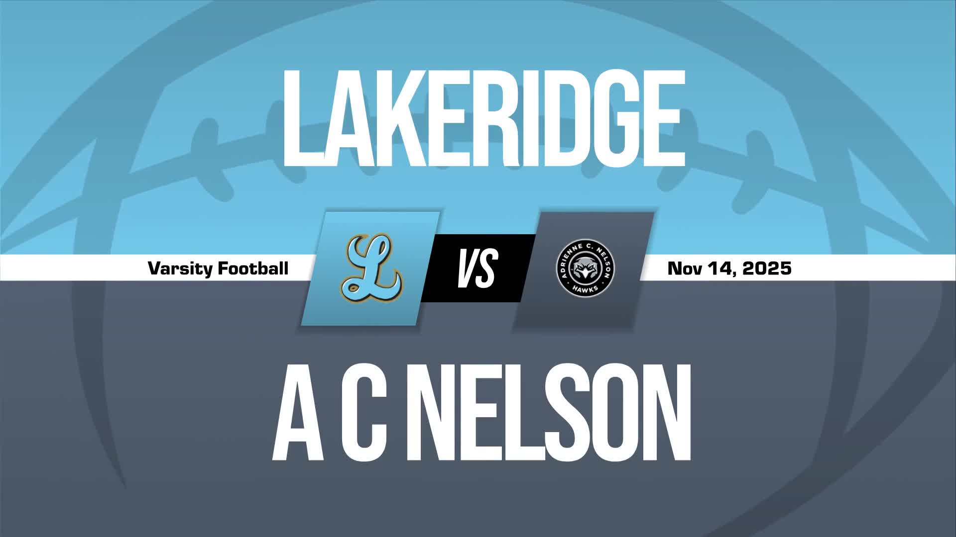 Football Game Preview: Nelson vs. Lake Oswego Lakers