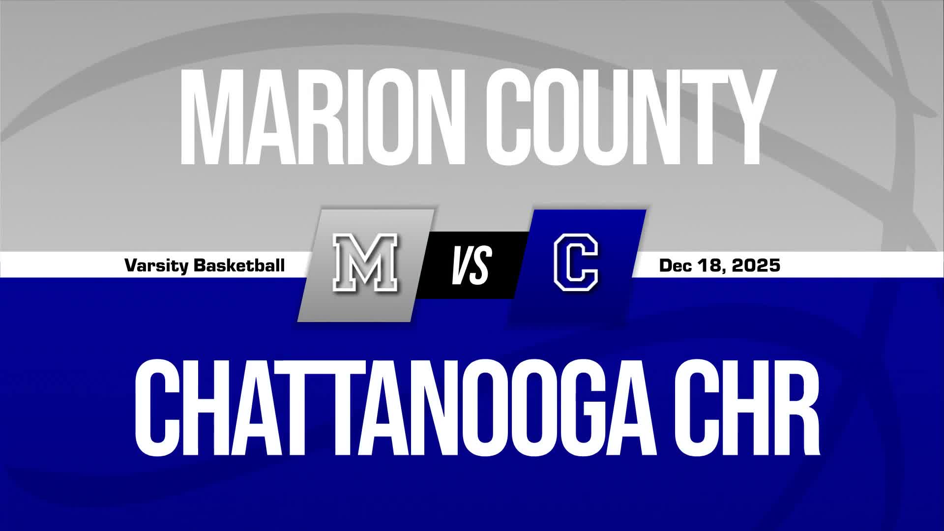 Basketball Recap: Chattanooga Christian Comes Up Short + How To Watch