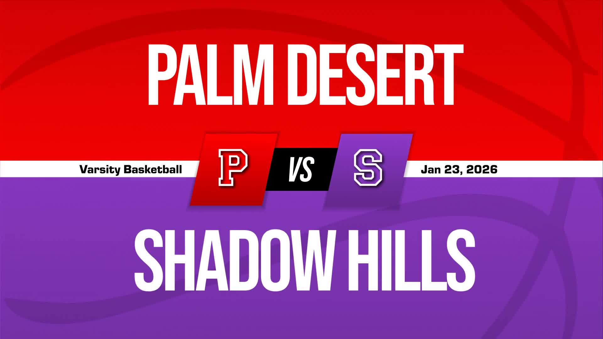 Basketball Recap: Shadow Hills Piles Up the Points Against La Quinta + How To Watch