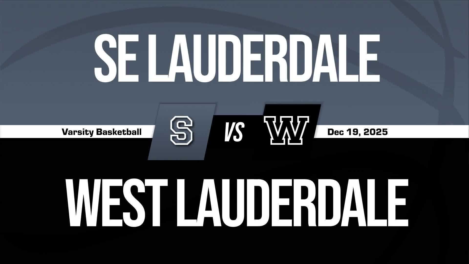 Basketball Recap: West Lauderdale Comes Up Short + How To Watch