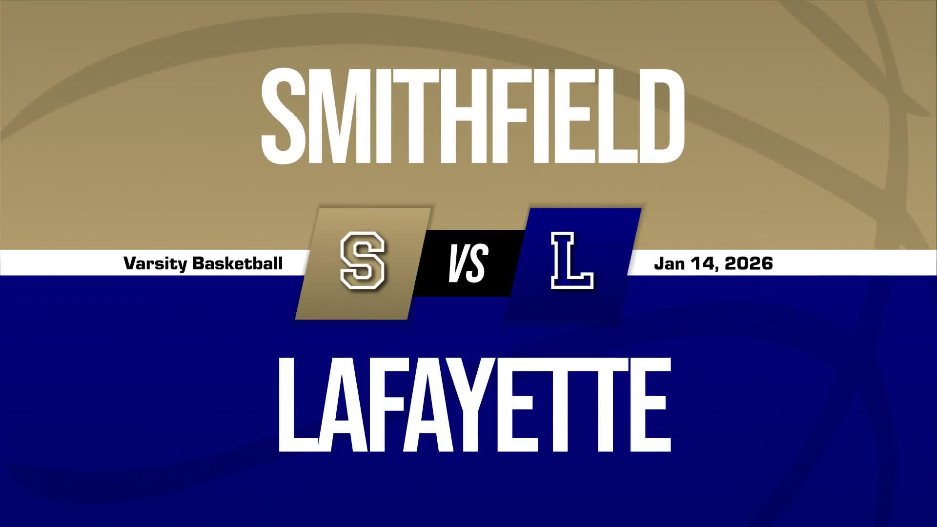 Basketball Recap: Lafayette Beats Smithfield for Their Fifth Str