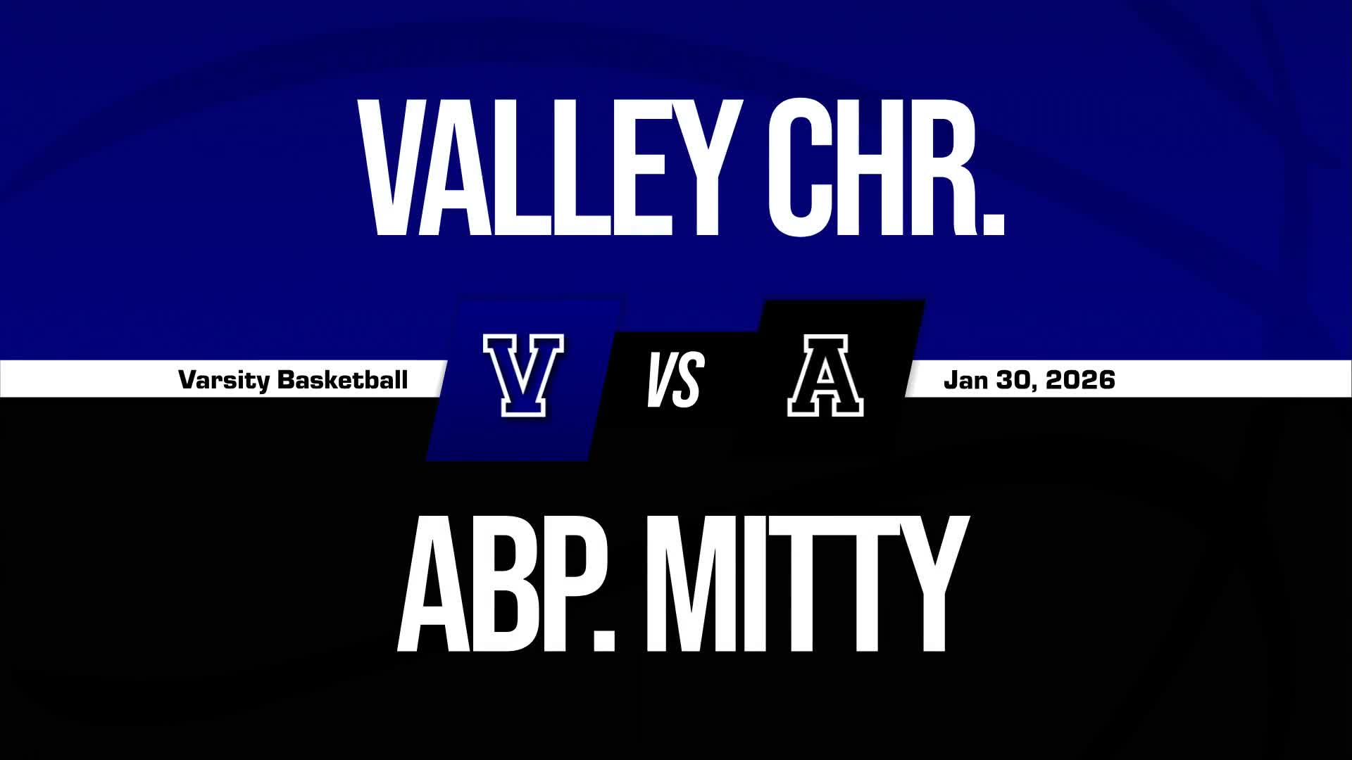 Basketball Recap: Valley Christian Triumphs