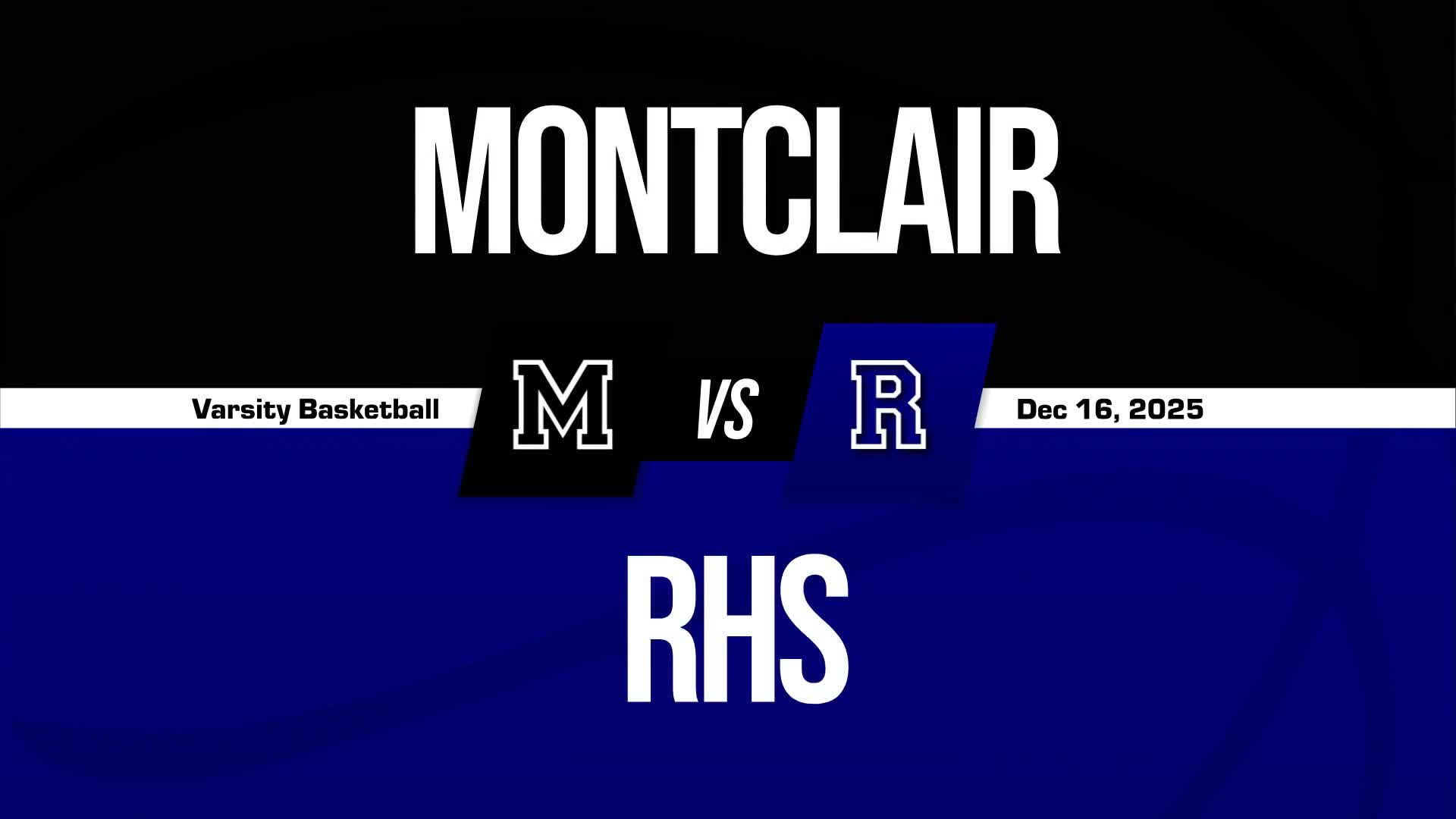 Basketball Recap: Montclair Piles Up the Points Against Rim of the World + How To Watch