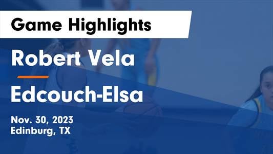 Vela vs. Edcouch-Elsa
