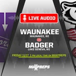 LISTEN LIVE FRIDAY: Waunakee vs. Badger