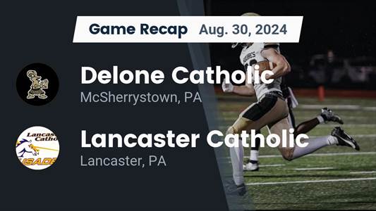 Football Recap: Lancaster Catholic's Loss Ends Five-Game Winning