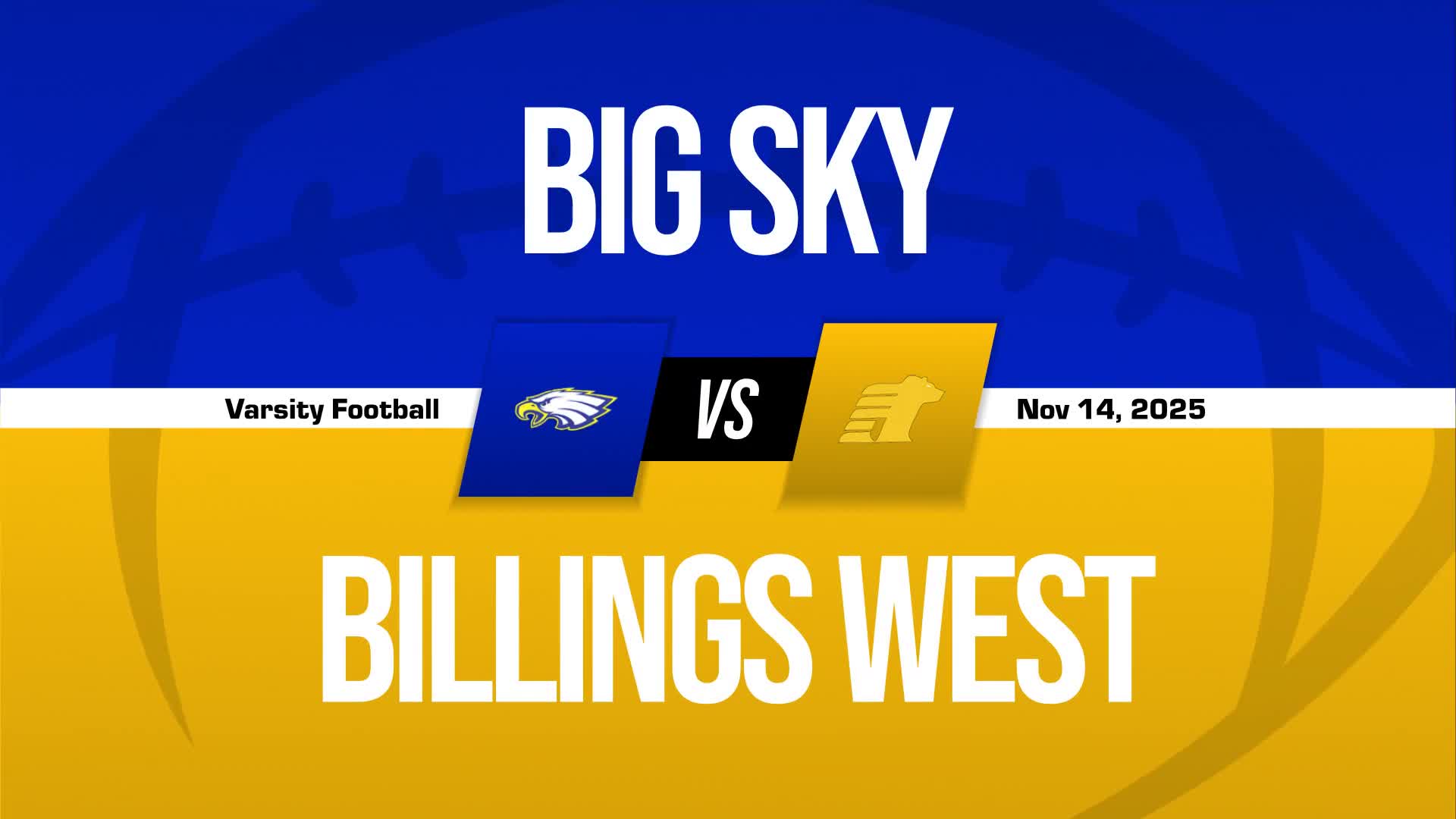 Football Game Preview: Billings West Golden Bears vs. Glacier Wolfpack + How To Watch
