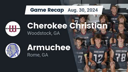 Football Recap: Armuchee Wins Going Away Against Cherokee Christ