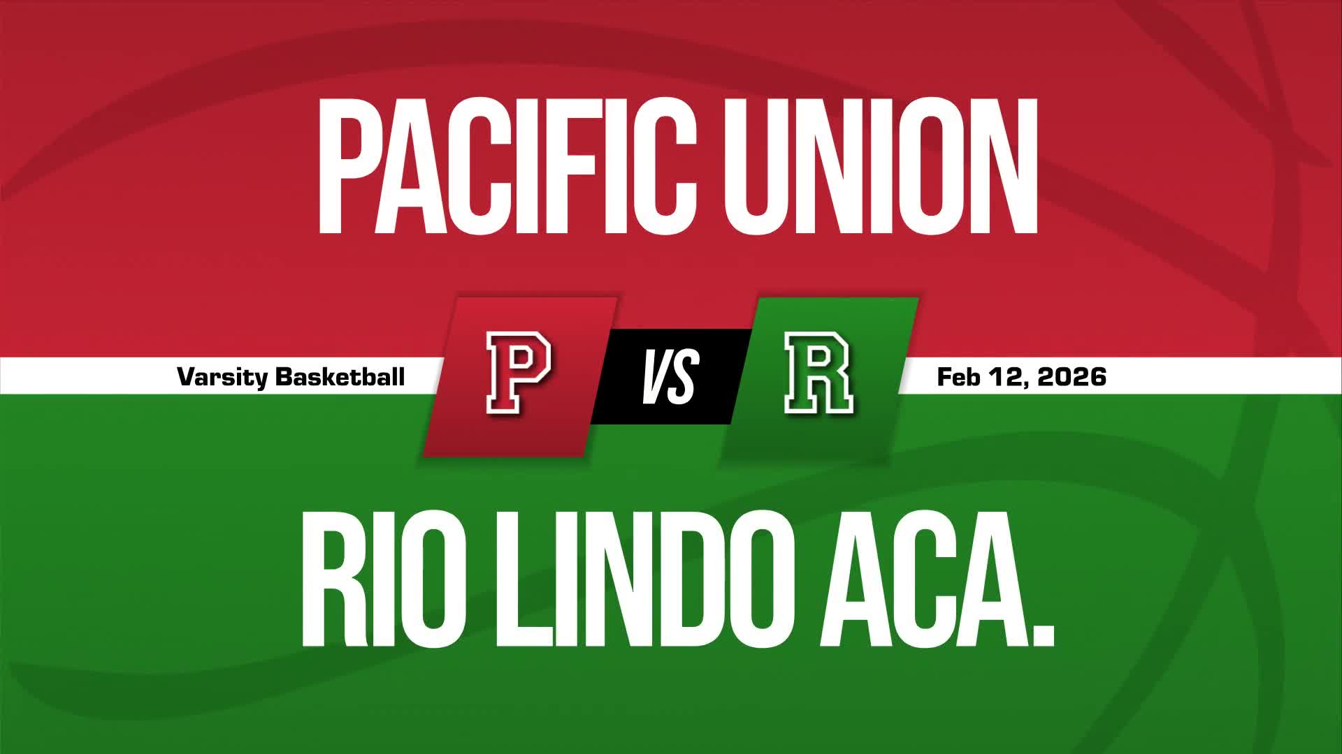Basketball Recap: Rio Lindo Adventist Beats Pacific Union College Prep for Their Third Straight  Victory
