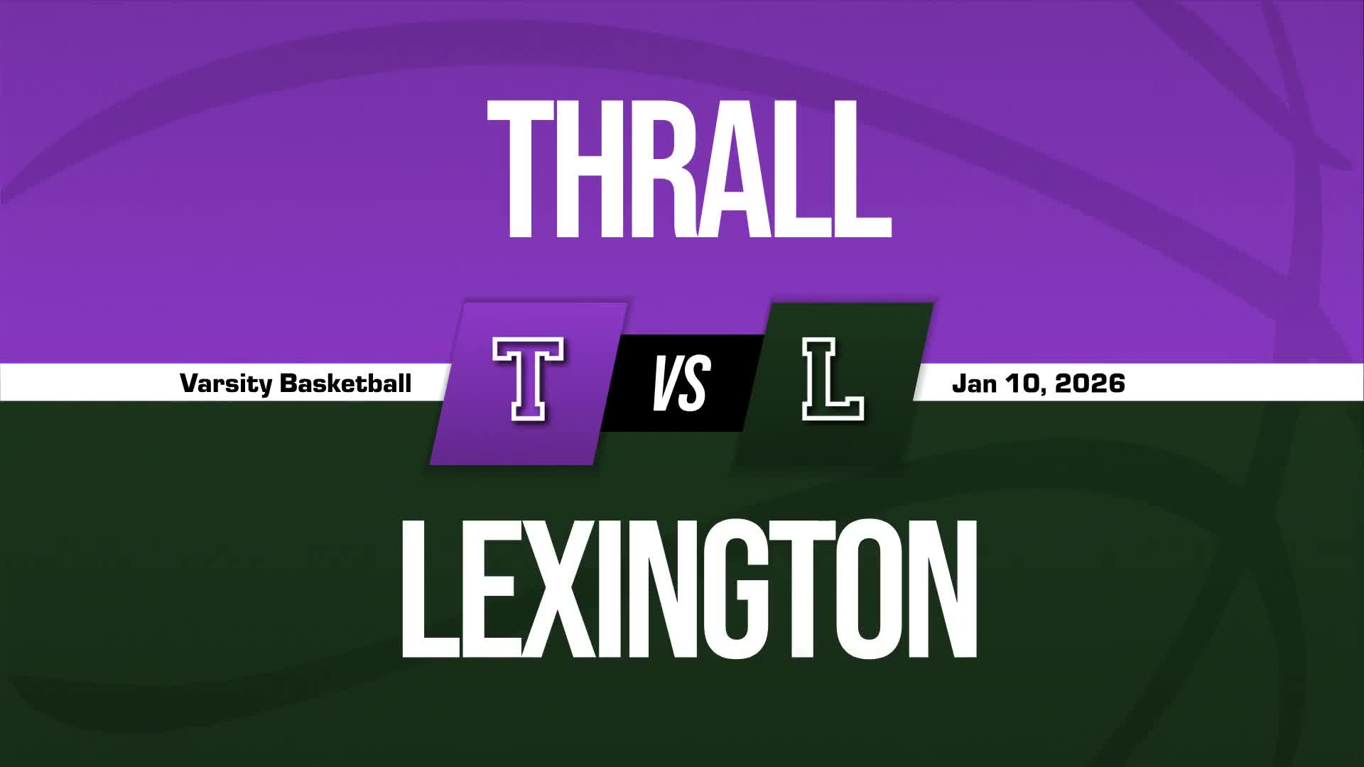 Basketball Recap: Thrall Takes a Loss + How To Watch