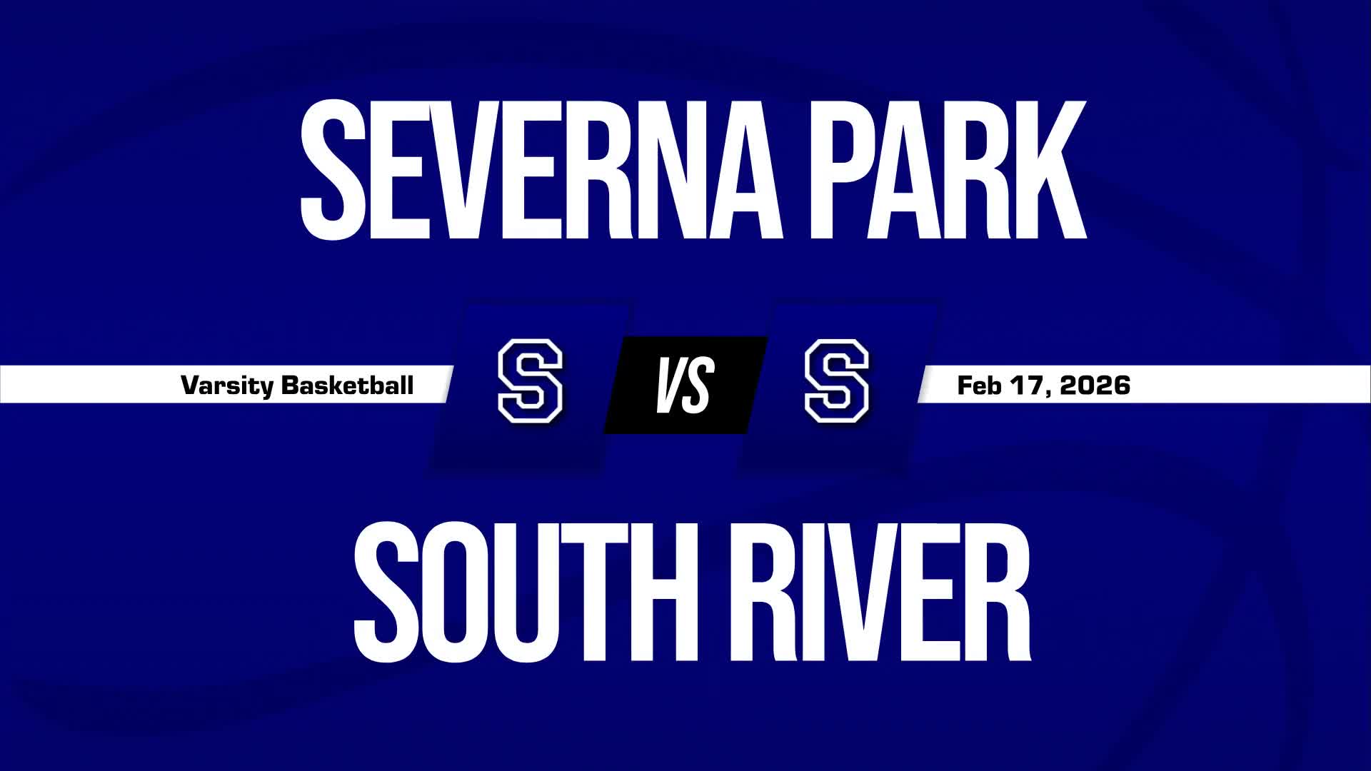 Basketball Recap: Severna Park Wins High-Profile  Contest Against South River + How To Watch