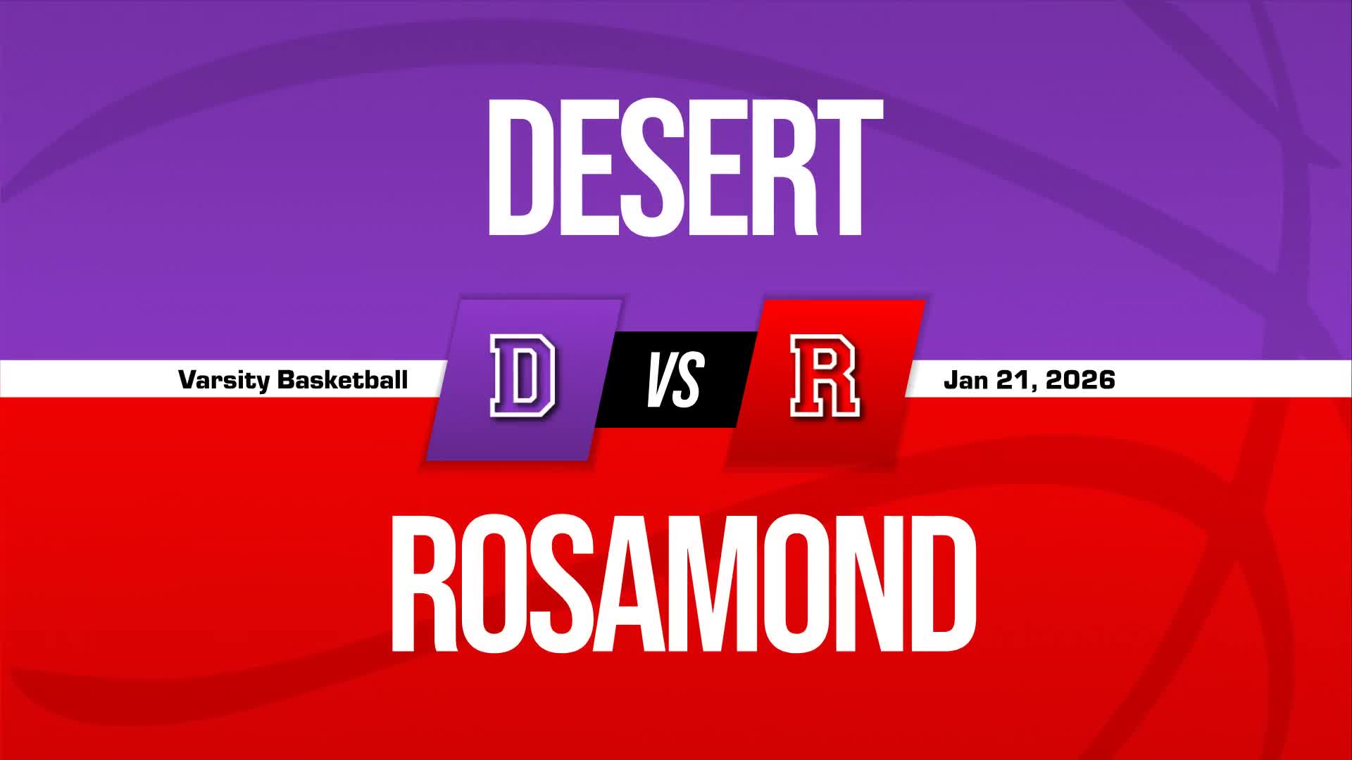 Basketball Recap: Desert Takes a Loss + How To Watch