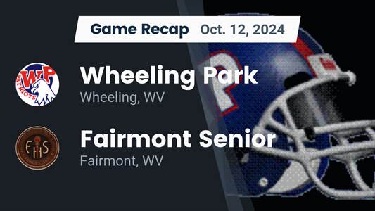 Football Recap: Wheeling Park Comes Up Short in High-Profile  Match with Fairmont Senior