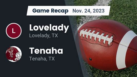 Football Game Recap: Tenaha Tigers vs. Lovelady Lions