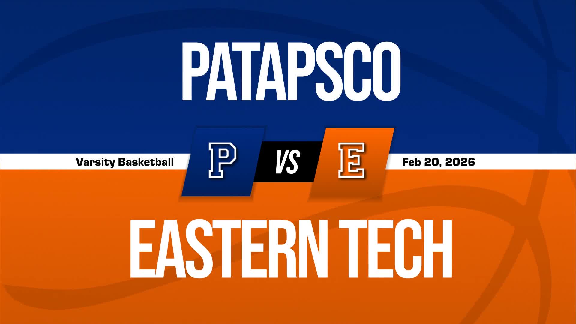 Basketball Recap: Patapsco Drops Highest Score of Season Against Eastern Tech + How To Watch