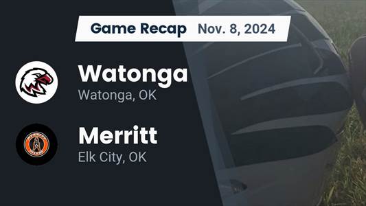 Football Recap: Watonga's Losing Streak Snapped at 19 Games