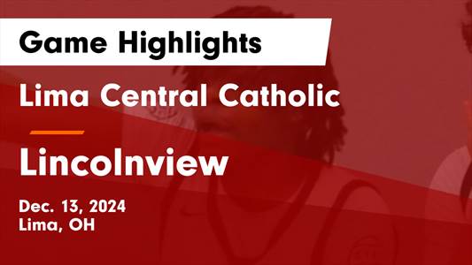 Basketball Recap: Lima Central Catholic Picks Up Eighth Straight