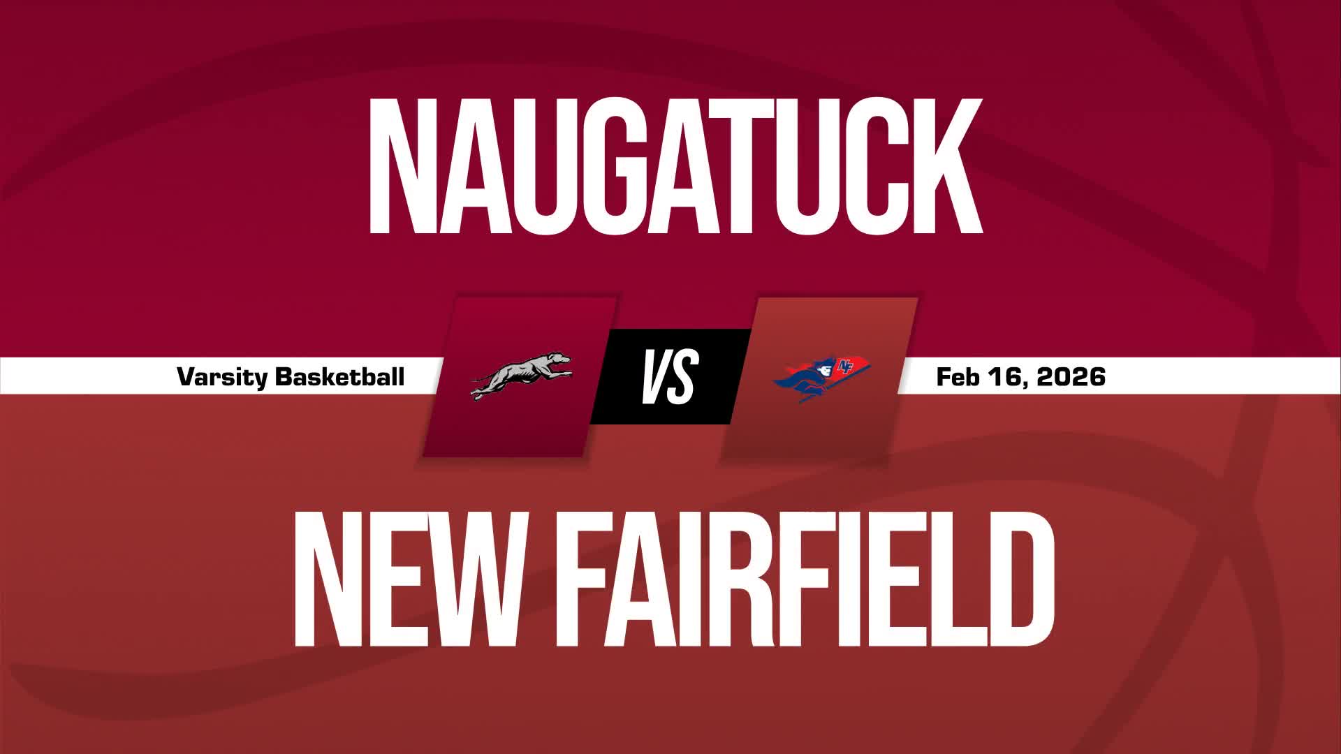 Basketball Recap: Naugatuck Snaps Four-Game Streak of Wins on the Road + How To Watch