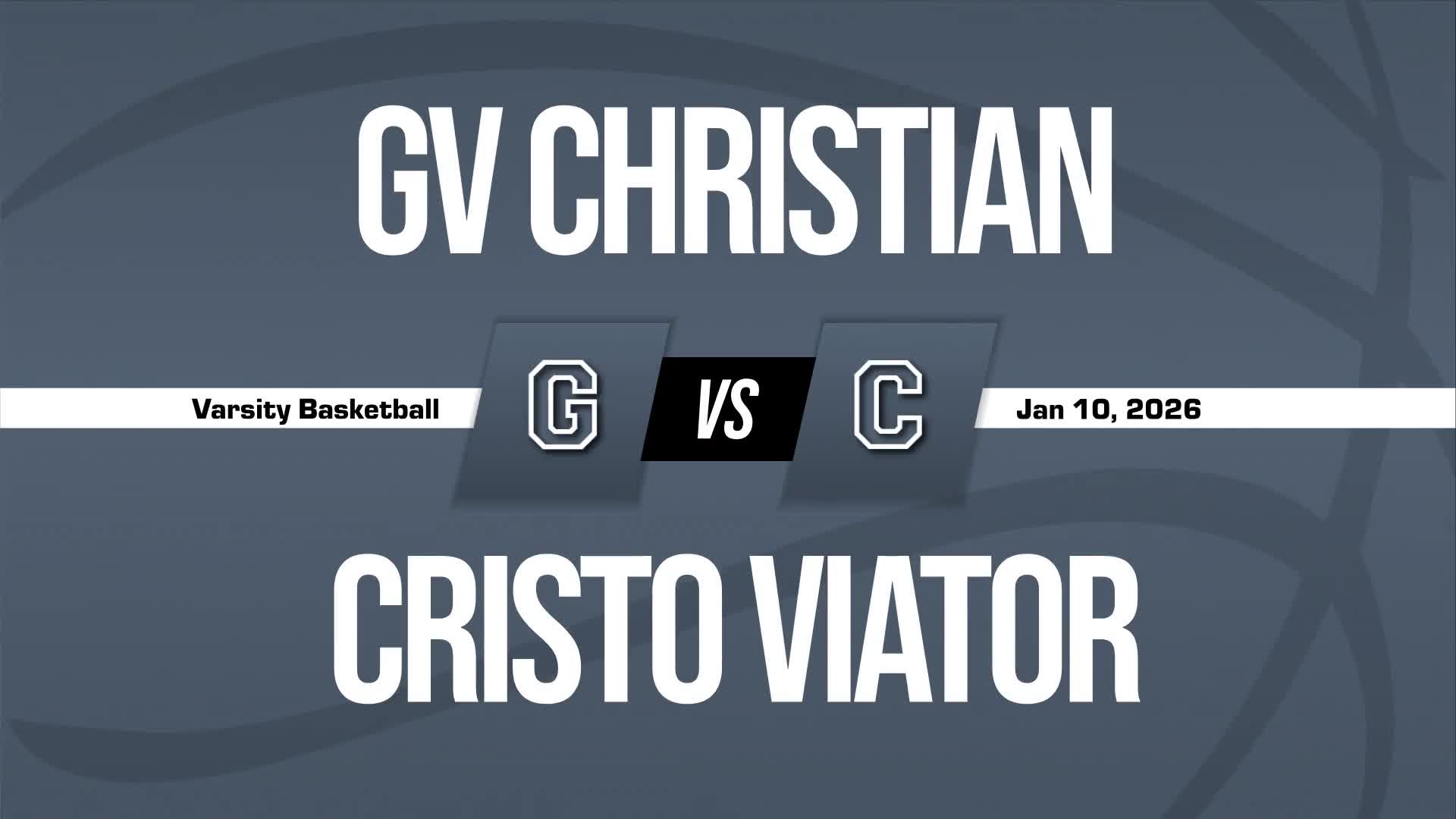 Basketball Recap: GV Christian Comes Up Short + How To Watch