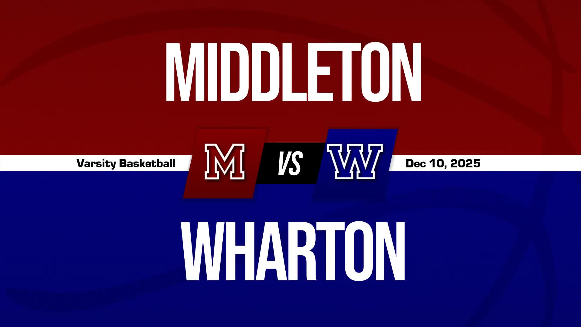 Basketball Recap: Wharton Comes Up Short + How To Watch