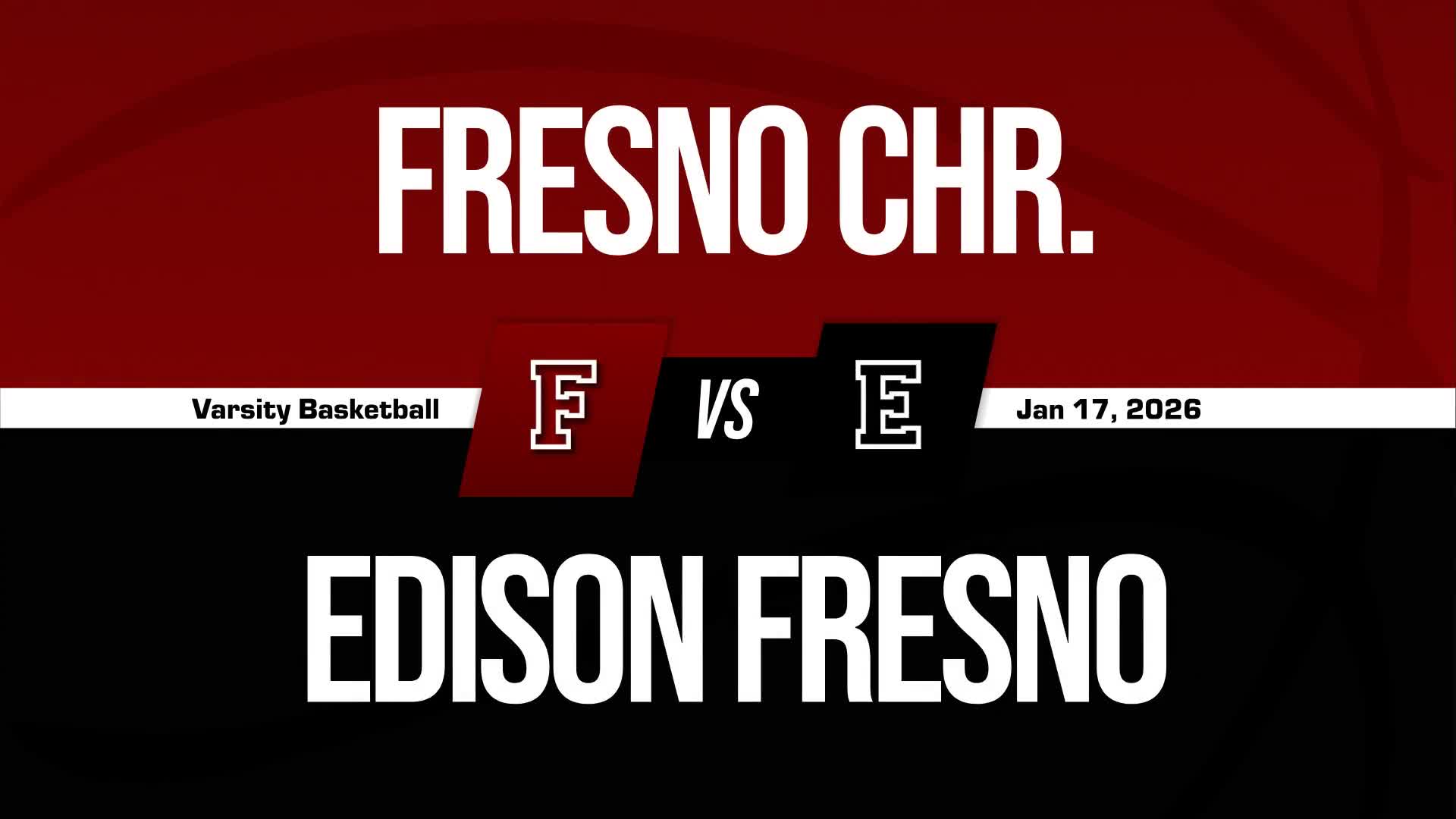 Basketball Game Preview: Fresno Christian Eagles vs. Chowchilla 